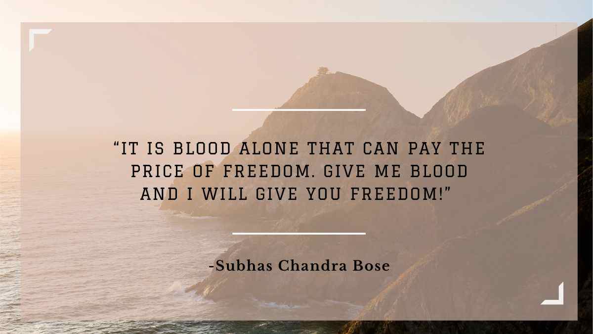 quotes of Subhas Chandra Bose
